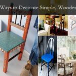 5 maneras fáciles de decorar sillas de madera sencillas